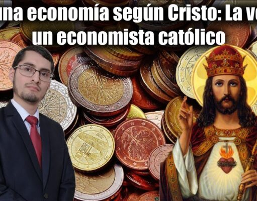 LO QUE TODO CATÓLICO, QUE DICE SEGUIR A CRISTO, DEBE SABER SOBRE EL ORDEN Y DOCTRINA SOCIAL DE LA IGLESIA
