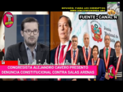 POR FIN DENUNCIA CONSTITUCIONAL CONTRA SALAS ARENAS