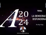LA DEMOCRACIA DISFUNCIONAL | Acción 2024