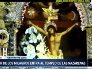 FIELES DEVOTOS DEL SEÑOR DE LOS MILAGROS ACOMPAÑARON AL CRISTO MORENO EN SU ÚLTIMO RECORRIDO Y GUARDA EN EL SANTUARIO DE LAS NAZARENAS