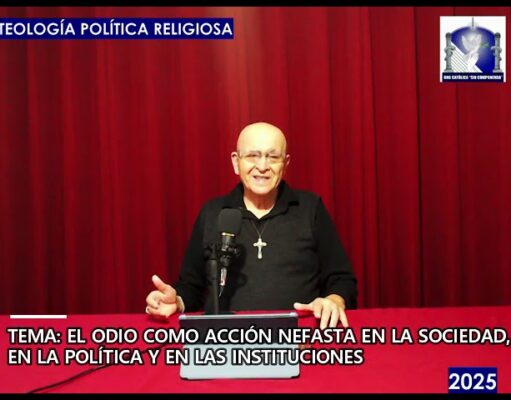 EL ODIO COMO ACCIÓN NEFASTA EN LA SOCIEDAD, EN LA POLÍTICA Y EN LAS INSTITUCIONES
