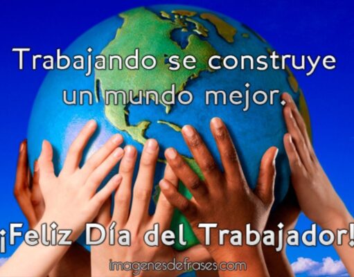 1RO DE MAYO: EL TRABAJO COMO SERVICIO CON HONESTIDAD Y AUTENTICIDAD
