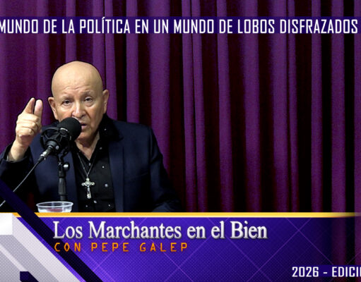 EL MUNDO DE LA POLÍTICA EN UN MUNDO DE LOBOS DISFRAZADOS DE OVEJAS