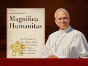 EXPLICACIÓN SENCILLA DE «MAGNIFICA HUMANITAS»