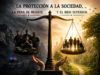 LA PROTECCIÓN A LA SOCIEDAD, LA PENA DE MUERTE Y EL BIEN SUPERIOR