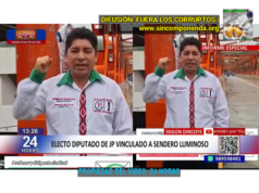 EL PELIGRO DE TENER DIPUTADOR DE JP VINCULADOS A SENDERO LUMINOSO