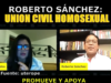 ROBERTO SÁNCHEZ ES UN FALSO CRISTIANO: ES PROMOTOR DE ABOMINACIONES Y PERVERSIDADES
