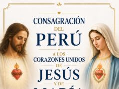 CONSAGRACIÓN DE LOS CORAZONES DE JESÚS Y DE MARÍA EN EL PERÚ