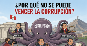 ¿POR QUÉ NO SE PUEDE VENCER LA CORRUPCIÓN?