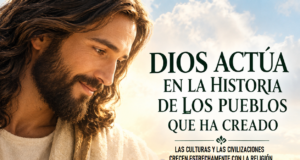 LAS CULTURAS Y LAS CIVILIZACIONES CRECEN ESTRECHAMENTE CON LA RELIGIÓN